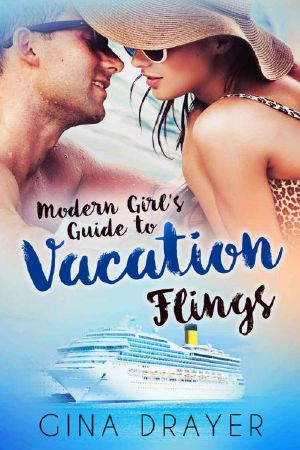 [Modern Girl's Guide 01] • Modern Girl's Guide to Vacation Flings